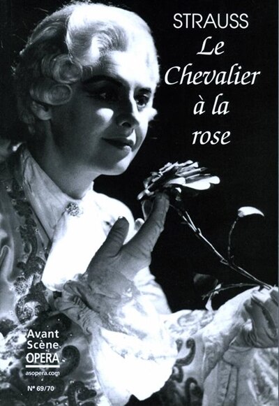 Couverture_Avant-scène opéra (L'), n°69-70. Le chevalier à la rose