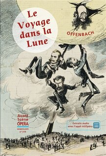 Front cover_Avant-scène opéra (L'), n°319. Le voyage dans la lune