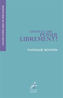 Front cover_Qu'est-ce que penser librement ?