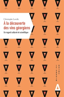 Front cover_A la découverte des vins géorgiens : un regard culturel et scientifique