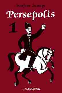 Persepolis, T. 01 by Marjane Satrapi