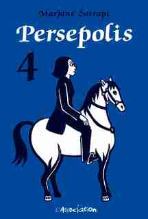 Persepolis, T. 04 by Marjane Satrapi