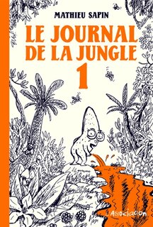 Front cover_Le journal de la jungle, Vol. 1