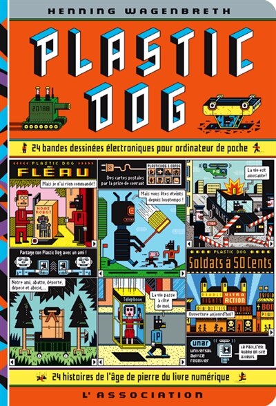 Front cover_Plastic dog : 24 bandes dessinées électroniques pour ordinateur de poche, âge de pierre du livre numérique
