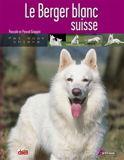 Front cover_Le Berger Blanc Suisse