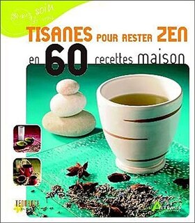 Couverture_Tisanes pour rester zen en 60 recettes maison