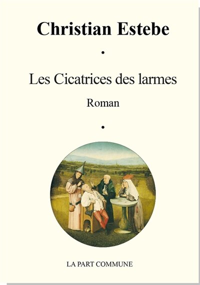 Les cicatrices des larmes: récit