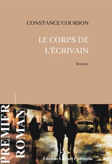 Front cover_Le corps de l'écrivain