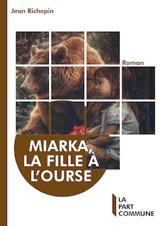 Front cover_Miarka, La fille à l'ourse
