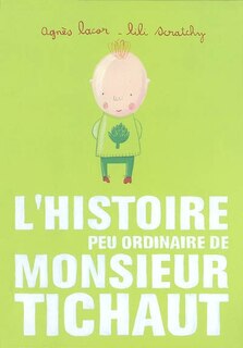 Front cover_L' histoire peu ordinaire de monsieur Tichaut