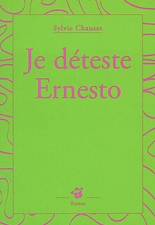 Front cover_Je déteste Ernesto