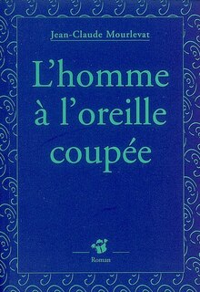 Couverture_L' homme à l'oreille coupée