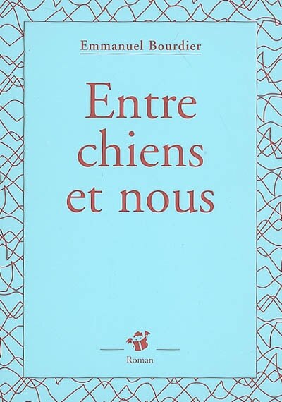 Couverture_Entre chien et nous