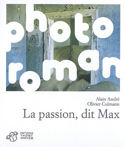 Front cover_La passion, dit Max