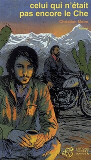 Front cover_Celui qui n'était pas encore le Che