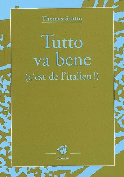 Couverture_Tutto va bene : c'est de l'italien !