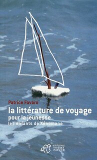 Couverture_La littérature de voyage pour la jeunesse : les enfants de Xénomane