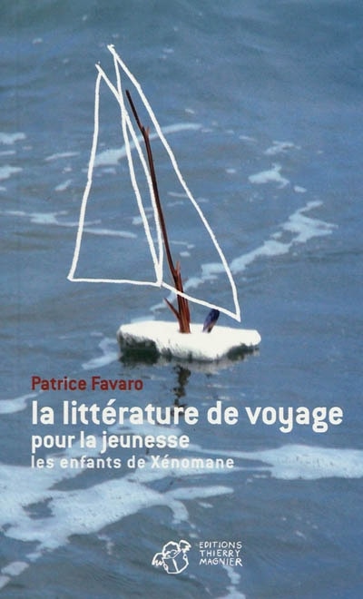 Couverture_La littérature de voyage pour la jeunesse : les enfants de Xénomane