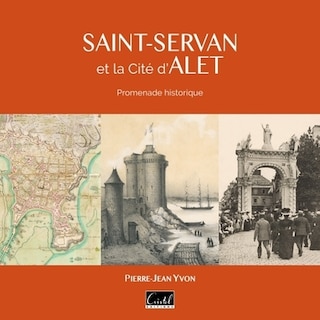 Front cover_Saint-Servan et la cité d'Alet