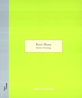 Couverture_Roni Horn, dessins : exposition, Paris, Galerie d'art graphique, 1er octobre 2003-5 janvier 2004 = Roni Horn, drawings