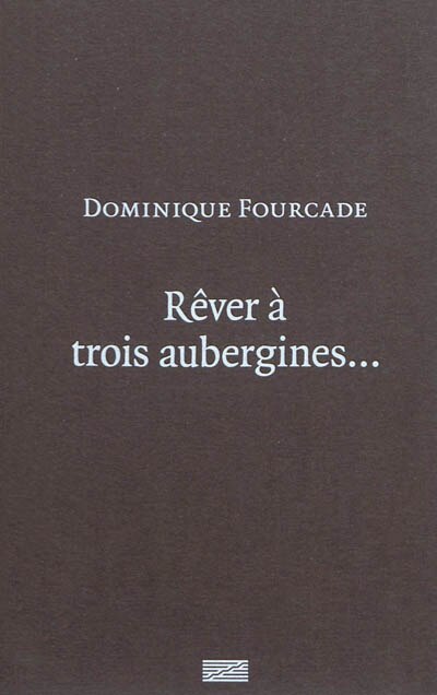 Couverture_Rêver à trois aubergines...