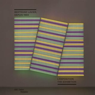 Front cover_Bertrand Lavier, depuis 1969 : l'exposition = Bertrand Lavier, since 1969 : the exhibition