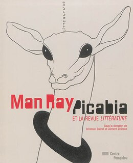 Couverture_Man Ray, Picabia et la revue Littérature