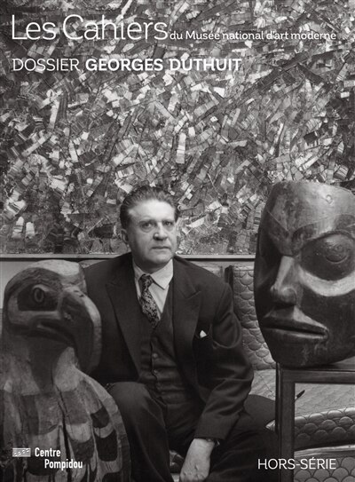 Couverture_Les cahiers du Musée national d'art moderne, hors série. Georges Duthuit