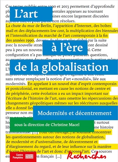 L' art à l'ère de la globalisation: modernités et décentrement