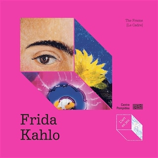 Front cover_Frida Kahlo, The frame (Le cadre)