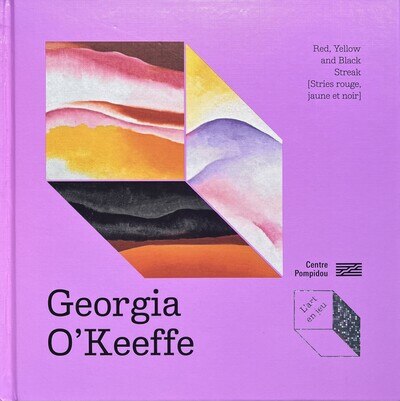 Front cover_Georgia O'Keeffe, Red, yellow and black streak (Stries rouge, jaune et noir)