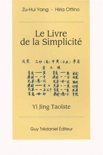 Couverture_Le livre de la simplicité : yi jing taoïste