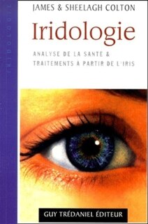 Couverture_Iridologie : analyse de santé et traitements à partir de l'iris