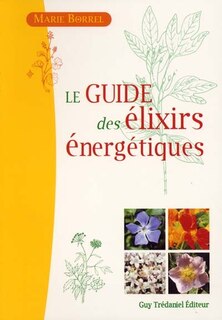 Front cover_Le guide des &eacute;lixirs &eacute;nerg&eacute;tiques