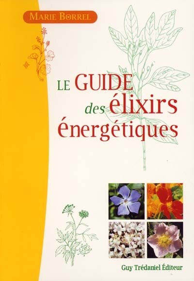 Front cover_Le guide des &eacute;lixirs &eacute;nerg&eacute;tiques