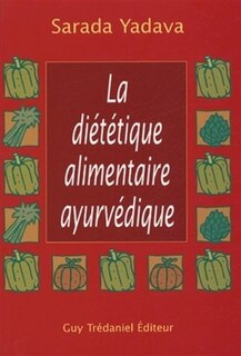 Front cover_La di&eacute;t&eacute;tique alimentaire ayurv&eacute;dique
