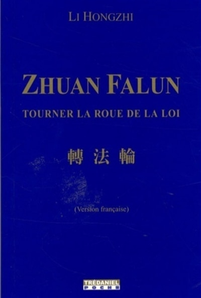 Zhuan Falun: tourner la roue de la loi