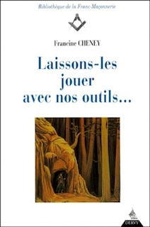 Front cover_Laissez-les jouer avec nos outils...