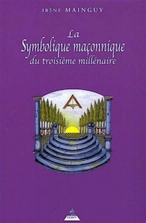Front cover_La symbolique ma&ccedil;onnique du 3e mill&eacute;naire