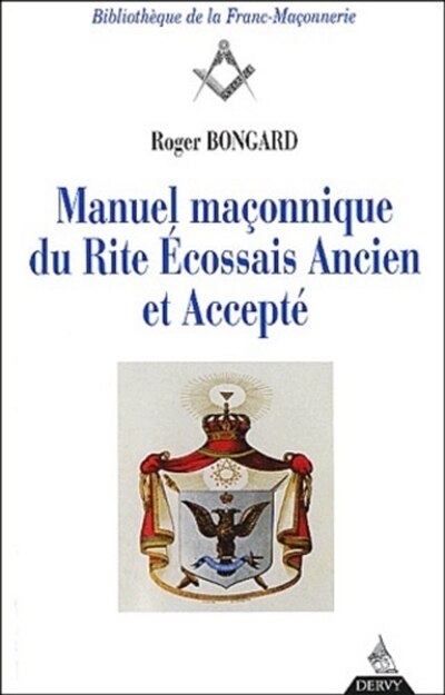 Front cover_Manuel ma&ccedil;onnique du rite &eacute;cossais ancien et accept&eacute;