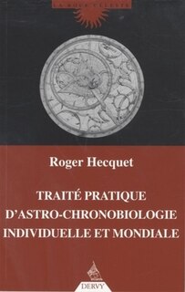 Front cover_Traité pratique d'astro-chronobiologie individuelle et mondiale