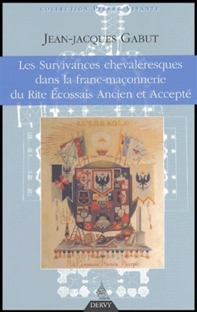 Front cover_Les survivances chevaleresques dans la franc-maçonnerie