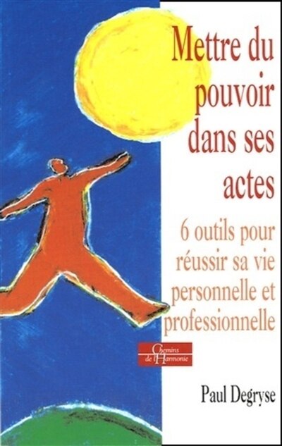 Front cover_Mettre du pouvoir dans ses actes