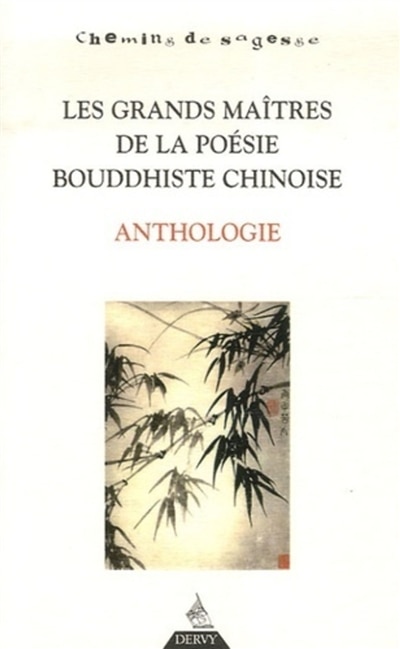 Front cover_Les grands maîtres de la poésie bouddhiste chinoise