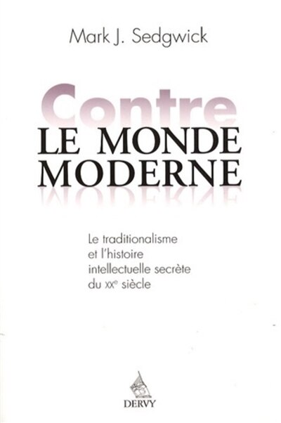 Front cover_Contre le monde moderne