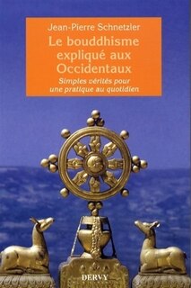 Front cover_Le bouddhisme expliqué aux Occidentaux