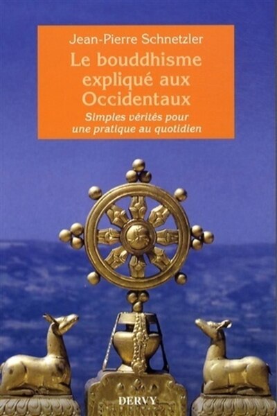 Front cover_Le bouddhisme expliqué aux Occidentaux