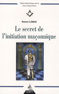 Couverture_Le secret de l'initiation maçonnique