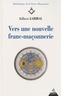 Couverture_Vers une nouvelle franc-maçonnerie