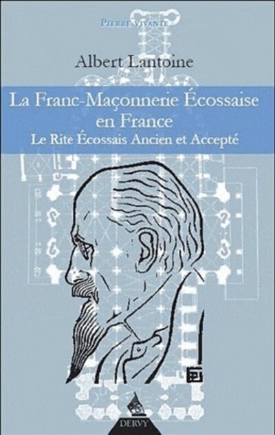 Couverture_La franc-maçonnerie écossaise en France : le rite écossais ancien et accepté